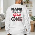 Mama Of The Fast One Car Racing Dad 1St Birthday Boy Men's Sweatshirt Back Print