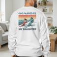 Got Passed By My Daughter Skiing Dad Men's Sweatshirt Back Print Got Passed By My Daughter Skiing Dad Men's Sweatshirt Back Print