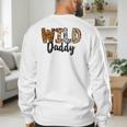 Wild Daddy Zoo Born Two Be Wild B-Day Safari Jungle Animal Men's Sweatshirt Back Print
