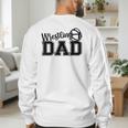 Wrestling Dad Hobby Wrestle Wrestler Martial Arts Father Men's Sweatshirt Back Print