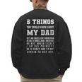 5 Things You Should Know About My Dad He's An Excellent Men's Sweatshirt Back Print