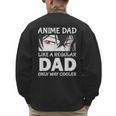 Anime Dad Like A Regular Dad Only Cooler Fathers Day Otaku Men's Sweatshirt Back Print