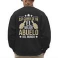 Así Como Se Ve El Mejor Abuelo Del Mundo Grandfather Dad Men's Sweatshirt Back Print