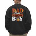 Basketball DAD Of The Birthday Boy Family Matching Men's Sweatshirt Back Print