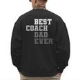 Best Coach Dad Ever Football Soccer Baseball Basketball Men's Sweatshirt Back Print