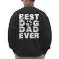 Best Dog Dad Ever Shirt Dog Father Men Women Girls Kids Men's Sweatshirt Back Print
