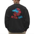 Betta Dad Betta Fish Lover Betta Fish Dad Betta Fish Boy Men's Sweatshirt Back Print Betta Dad Betta Fish Lover Betta Fish Dad Betta Fish Boy Men's Sweatshirt Back Print