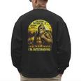 Bigfoot Outdoor Hiking Dad Joke Im Outstanding Sasquatch Men's Sweatshirt Back Print