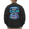 I Cant Keep Calm Its My Daddy Birthday Shirt Bday Men's Sweatshirt Back Print I Cant Keep Calm Its My Daddy Birthday Shirt Bday Men's Sweatshirt Back Print