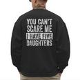 You Can't Scare Me I Have Five Daughters Mom Dad Joke Men's Sweatshirt Back Print