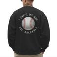 I Can't My Son Has Baseball Practice For Moms Dads T-Shirt Men's Sweatshirt Back Print