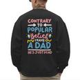 Contrary To Popular Belief I Have A Dad He's Just Dead Men's Sweatshirt Back Print Contrary To Popular Belief I Have A Dad He's Just Dead Men's Sweatshirt Back Print