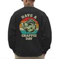 Have A Crappie Day Retro Fishing Sarcastic Dad Men's Sweatshirt Back Print Have A Crappie Day Retro Fishing Sarcastic Dad Men's Sweatshirt Back Print