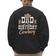 Dad Of The Birthday Cowboy Themed Birthday Boy Rodeo Cowboy Men's Sweatshirt Back Print