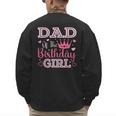 Dad Of The Birthday Girl Cute Pink Matching Family Party Men's Sweatshirt Back Print Dad Of The Birthday Girl Cute Pink Matching Family Party Men's Sweatshirt Back Print