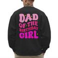 Dad Of The Birthday Girl Party Girls Daddy Birthday Party Men's Sweatshirt Back Print