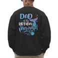 Dad Of The Birthday Mermaid Family Matching Father Dad Papa Men's Sweatshirt Back Print