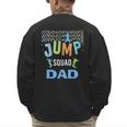 Dad Daddy Jump Squad Birthday Boy Trampoline Jumper Bday Men's Sweatshirt Back Print