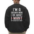 Dad Father I'm A Grown Man I Do What My Daughters Want Men's Sweatshirt Back Print