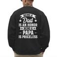 Being A Dad Is An Honor Being A Papa Is Priceless Men's Sweatshirt Back Print