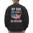 My Dad Just Became A US Citizen Proud New American Citizen Men's Sweatshirt Back Print My Dad Just Became A US Citizen Proud New American Citizen Men's Sweatshirt Back Print