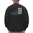Dad Old Man Grandpa Gag Birthday Fathers Day Dad Men's Sweatshirt Back Print