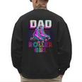 Dad Of Roller Girl Roller Skating Birthday Matching Family Men's Sweatshirt Back Print