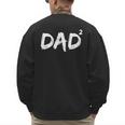 Dad Squared Shirt Father Of Two Kids Daddy Again Shirt Men's Sweatshirt Back Print