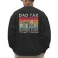 Dad Tax Making Sure It's Not Poison Men Father’s Day Men's Sweatshirt Back Print