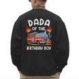 Dada Of The Birthday Boy Fire Truck Firefighter 1St Party Men's Sweatshirt Back Print Dada Of The Birthday Boy Fire Truck Firefighter 1St Party Men's Sweatshirt Back Print