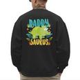 Daddy Dad Saurus Rex Dinosaur Dino For Father Men's Sweatshirt Back Print