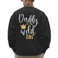 Daddy Of The Wild One Shirt 1st Birthday First Thing Dad Tee Men's Sweatshirt Back Print