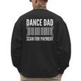 Dance Dad Art For Men Father Dancing Competition Dance Dad Men's Sweatshirt Back Print