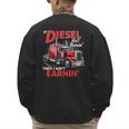 If Diesel Ain't Burnin Then I Ain't Earnin Truck Driver Dad Men's Sweatshirt Back Print