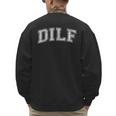 DILF Varsity Style DAD Older More Mature Men Men's Sweatshirt Back Print DILF Varsity Style DAD Older More Mature Men Men's Sweatshirt Back Print
