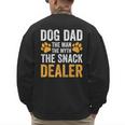 Dog Dad The Man The Myth The Snack Dealer Men's Sweatshirt Back Print