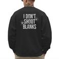 I Don't Shoot Blanks Dad Pregnancy Announcement T-Shirt Men's Sweatshirt Back Print I Don't Shoot Blanks Dad Pregnancy Announcement T-Shirt Men's Sweatshirt Back Print