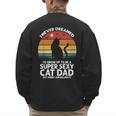 I Never Dreamed I'd Grow Up To Be a Super Sexy Cat Dad Men's Sweatshirt Back Print