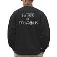 Father Of Dragons Shirt Fathers Day Best For Dad Men's Sweatshirt Back Print