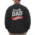 Father Single Dad Taking Applications Men's Sweatshirt Back Print