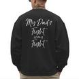 Father's Cancer Support Team My Dad's Fight Is My Fight Men's Sweatshirt Back Print