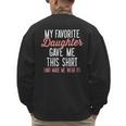 My Favorite Daughter Gave Me This Shirt Dad Mom Men's Sweatshirt Back Print