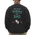 My First Birthday As a Dad Pregnancy Announcement Men's Sweatshirt Back Print