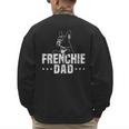 Frenchie Dad Lover Owner French Bulldog Father Daddy Papa Men Women Girls Kids Men's Sweatshirt Back Print