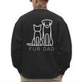 Fur Dad Pet Lover Cat Dog Dad Husband Fathers Day Wife Men's Sweatshirt Back Print