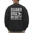 Guard Dog Will Lick Burglars Dog Mom Dad T-Shirt Men's Sweatshirt Back Print