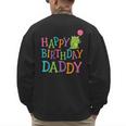 Happy Birthday Daddy Men's Sweatshirt Back Print