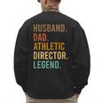 Husband Dad Athletic Director Legend Athletic Directors Men's Sweatshirt Back Print