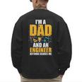 I'm A Dad And Engineer Father Day Engineering Men's Sweatshirt Back Print