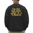 I'm The Golden Child For MomDad's Favorite Child T-Shirt Men's Sweatshirt Back Print